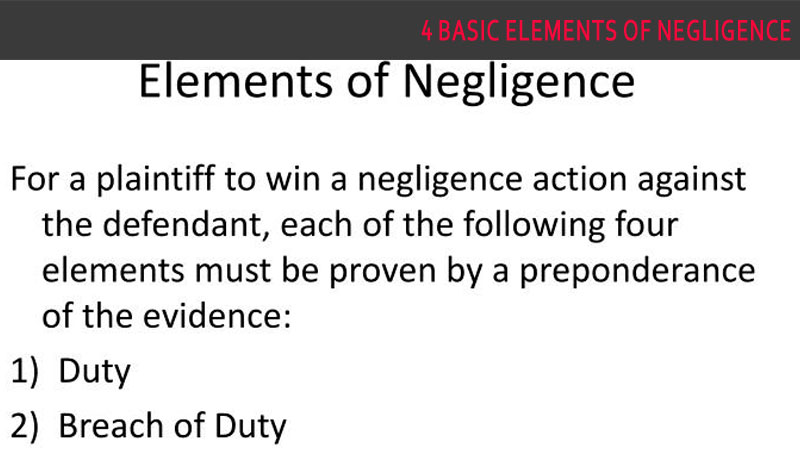 what are the four elements of a negligence case